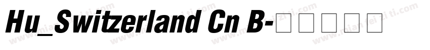 Hu_Switzerland Cn B字体转换